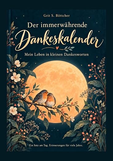 Cover: Der immerwährende Dankeskalender von Grit S. Böttcher